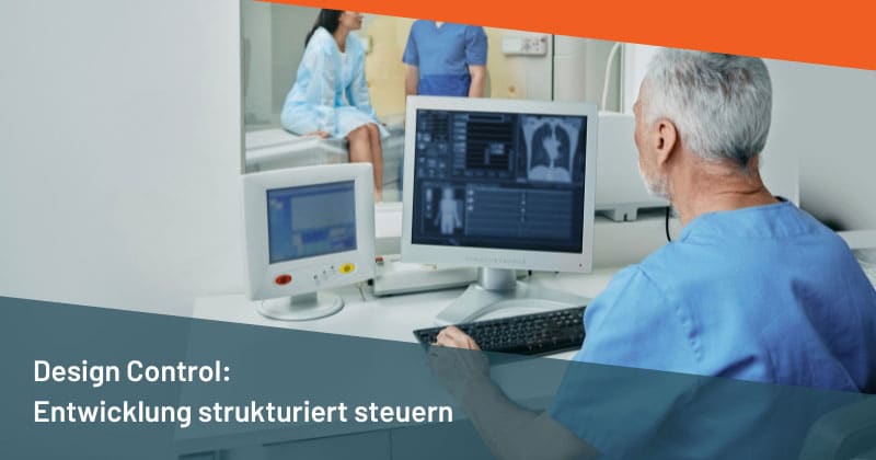 Design Control: Entwicklung strukturiert steuern